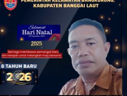 Camat Bangkurung, Kab. Banggai Laut, ADIWIJAYA SY. NDIBA, S.H.,M.Si. Mengucapkan: Selamat Natal 25 Desember 2025 & Menyongsong Tahun Baru 2026.