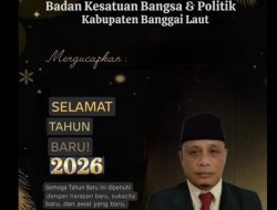 Kepala Badan Kesatuan Bangsa & Politik (Kesbangpol), Kab. Banggai Laut, SAIFUL U. USURIA, S.E.,M.Si. Mengucapkan: Selamat Tahun Baru 2026.