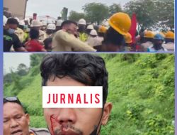 Ricuh Aksi Buruh di Kawasan PT IMIP Morowali, Jurnalis Diduga Jadi Korban Kekerasan