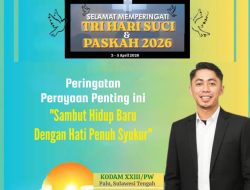 Staf Intel KODAM XXIII/PW Palu Sulawesi Tengah, Sertu. GUNAWAN, Mengucapkan: Selamat Memperingati “TRI HARI SUCI & PASKAH” Tanggal 3 s/d 5 April 2026.
