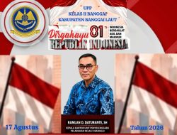 Kepala Kantor Unit Penyelenggara Pelabuhan Kelas II Banggai, Kabupaten Banggai Laut, RAMLAN D. DATURANTE, S.H. Mengucapkan Dirgahayu Republik Indonesia ke-81, Tahun 2026.
