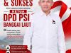Drs. Ruslan Tolani, M.Si. Resmi Mengemban Amanah sebagai Ketua DPD PSI Kabupaten Banggai Laut